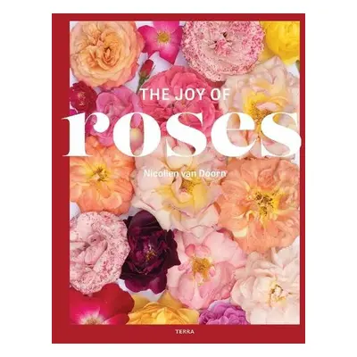 Joy of Roses - Doorn, Nicolien van