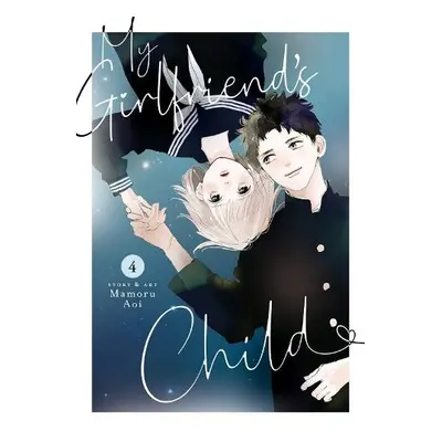 My Girlfriend's Child Vol. 4 - Aoi, Mamoru