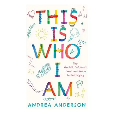 This is Who I Am - Anderson, Andrea