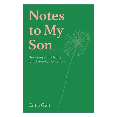 Notes to My Son - Gett, Catie