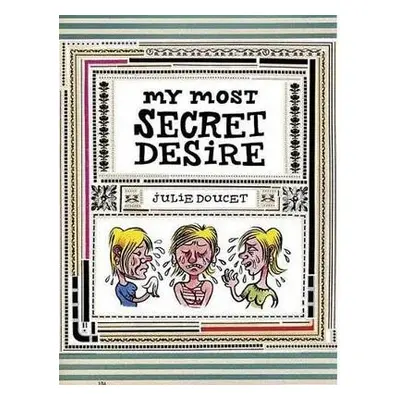 My Most Secret Desire - Doucet, Julie