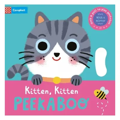 Kitten, Kitten, PEEKABOO - Books, Campbell