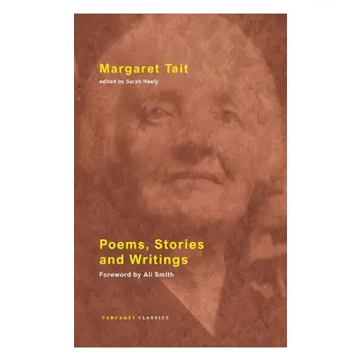 Poems, Stories and Writings - Tait, Margaret