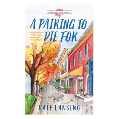 Pairing to Die For - Lansing, Kate