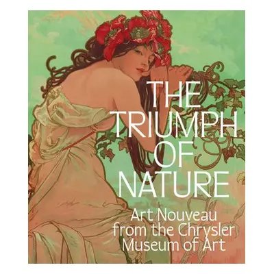 Triumph of Nature - DeWitt, Lloyd a Needell, Carolyn Swan a Weisberg, Gabriel P