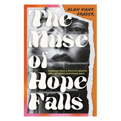 Muse of Hope Falls - Fraser, Alan Kane