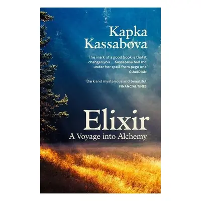 Elixir - Kassabova, Kapka