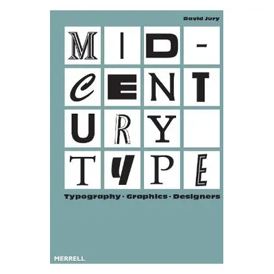 Mid-Century Type - Jury, David