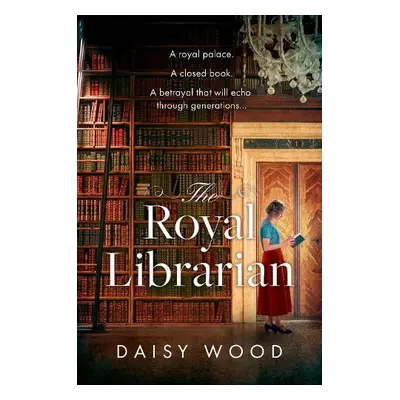 Royal Librarian - Wood, Daisy