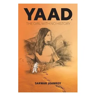 Yaad, the Girl With No History - Joanroy, Sarwar