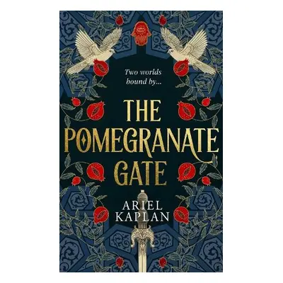 Pomegranate Gate - Kaplan, Ariel