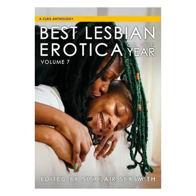 Best Lesbian Erotica of the Year, Volume 7