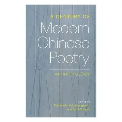 Century of Modern Chinese Poetry