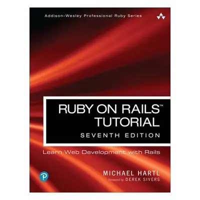 Ruby on Rails Tutorial - Hartl, Michael