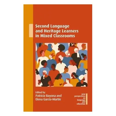 Second Language and Heritage Learners in Mixed Classrooms