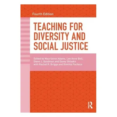 Teaching for Diversity and Social Justice