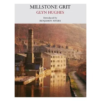 Millstone Grit - Hughes, Glyn