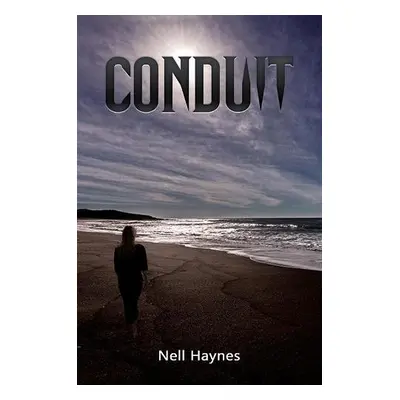 Conduit - Haynes, Nell