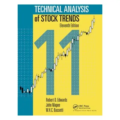 Technical Analysis of Stock Trends - Edwards, Robert D. a Magee, John (Consultant, Chicago, Illi