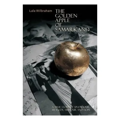 Golden Apple of Samarkand - Wilbraham, Lala