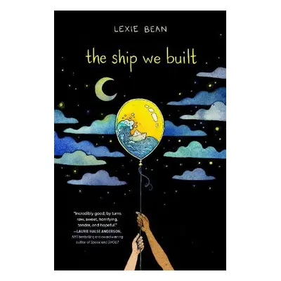 Ship We Built - Bean, Lexie