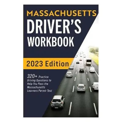 Massachusetts Driver's Workbook - Prep, Connect