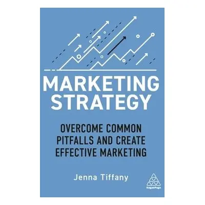 Marketing Strategy - Tiffany, Jenna