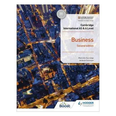 Cambridge International AS a A Level Business Second Edition - Surridge, Malcolm a Gillespie, An