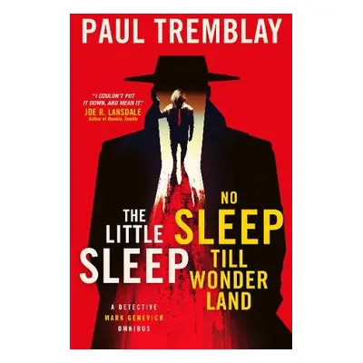 Little Sleep and No Sleep Till Wonderland omnibus - Tremblay, Paul