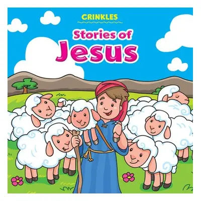 Crinkles: Stories of Jesus - Pierazzi Mitri, Monica