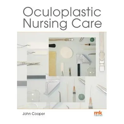 Oculoplastic Nursing Care: Key concepts