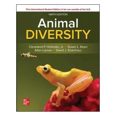 ISE Animal Diversity - Hickman, Jr., Cleveland a Keen, Susan a Larson, Allan a Eisenhour, David