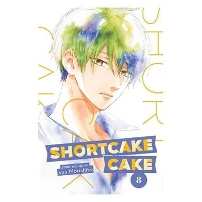 Shortcake Cake, Vol. 8 - Morishita, suu