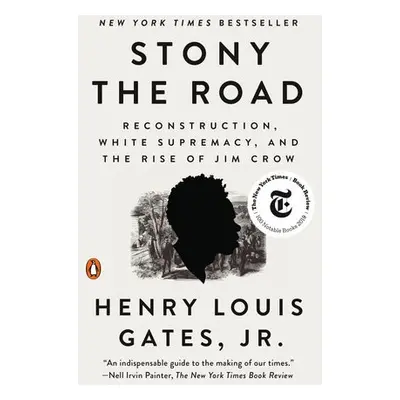 Stony the Road - Gates, Henry Louis Jr