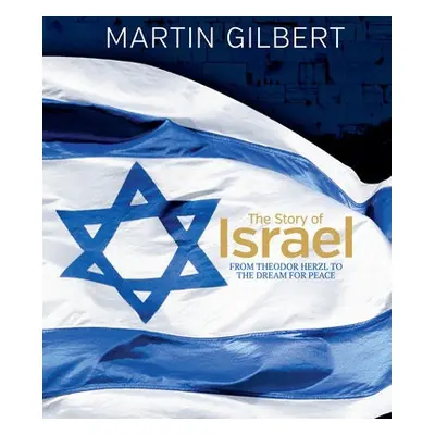 Story of Israel - Gilbert, Martin