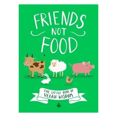 Friends Not Food - Author, Anonymous