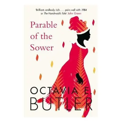 Parable of the Sower - Butler, Octavia E.