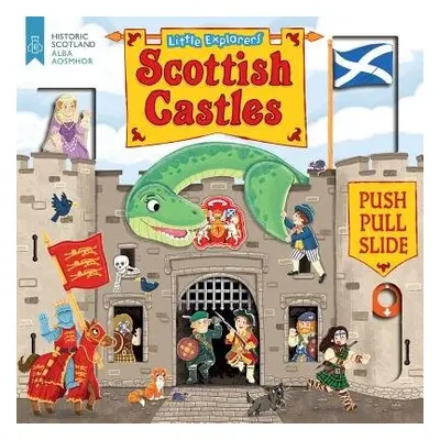 Little Explorers: Scottish Castles (Push, Pull and Slide)