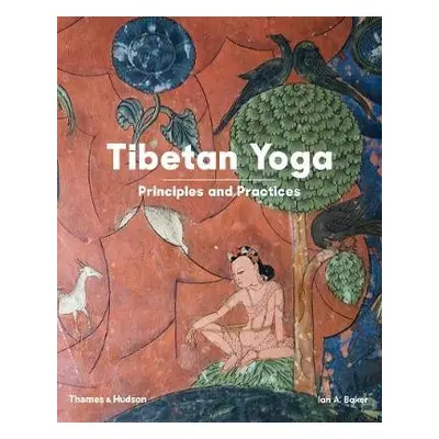 Tibetan Yoga - Baker, Ian A