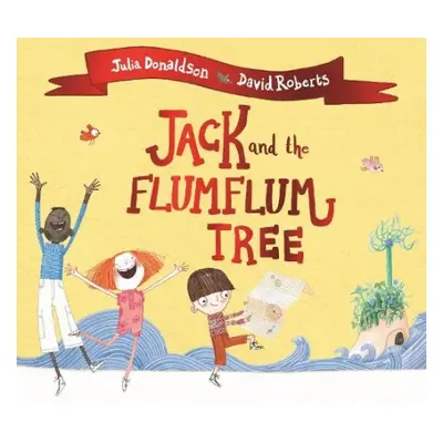 Jack and the Flumflum Tree - Donaldson, Julia