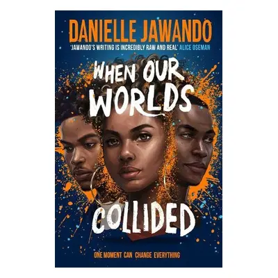 When Our Worlds Collided - Jawando, Danielle