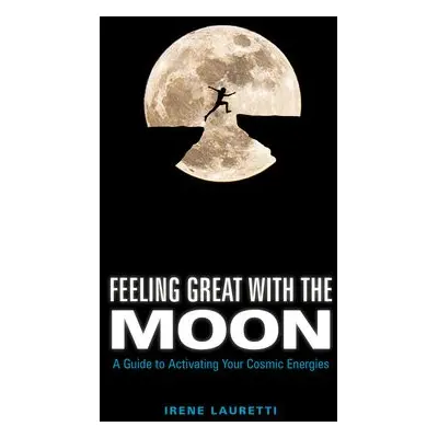 Feeling Great with the Moon - Lauretti, Irene