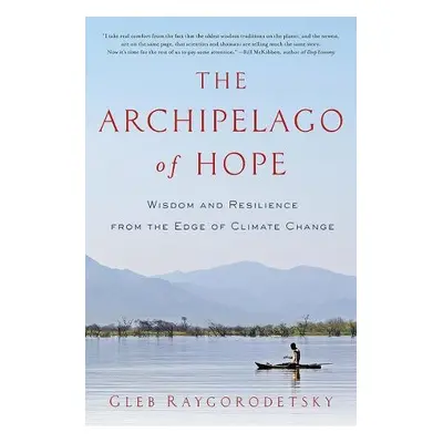 Archipelago of Hope - Raygorodetsky, Gleb