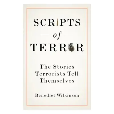 Scripts of Terror - Wilkinson, Benedict