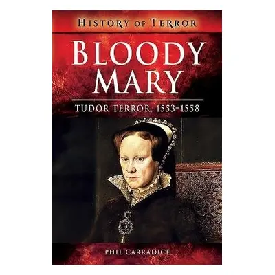 Bloody Mary - Carradice, Phil