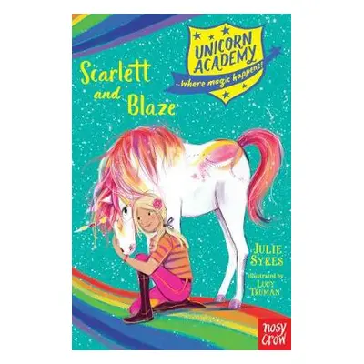 Unicorn Academy: Scarlett and Blaze - Sykes, Julie