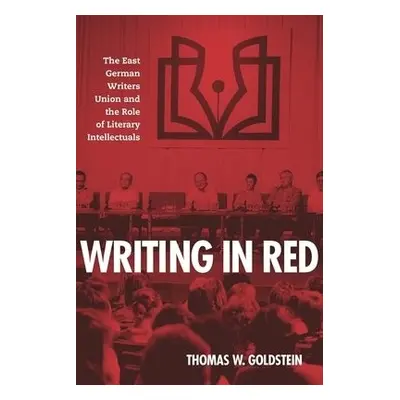 Writing in Red - Goldstein, Thomas W. (Author)