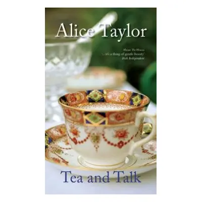 Tea and Talk - Taylor, Alice