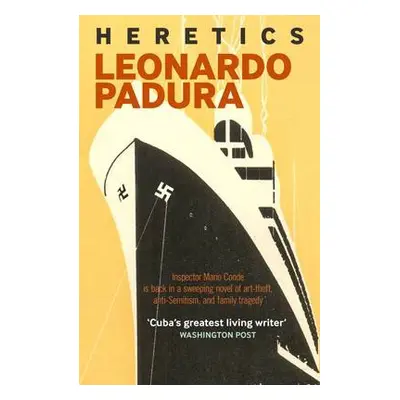 Heretics - Padura, Leonardo