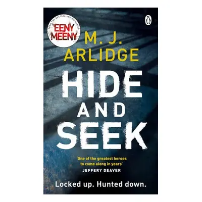 Hide and Seek - Arlidge, M. J.